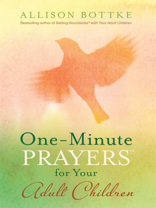 Title details for One-Minute Prayers™ for Your Adult Children by Allison Bottke - Available